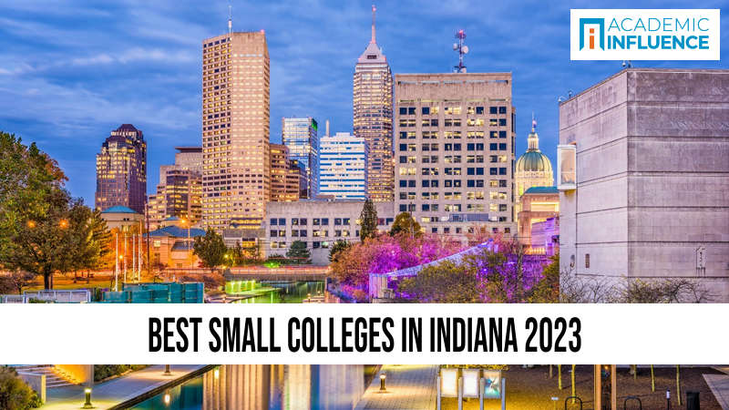 Best Small Colleges in Indiana 2023