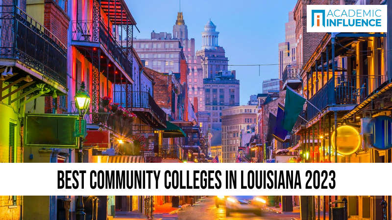 Best Community Colleges in Louisiana 2023