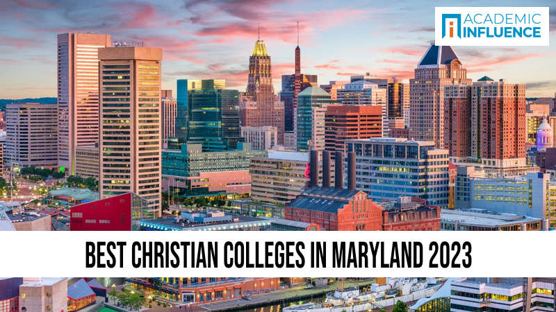 Best Christian Colleges in Maryland 2023
