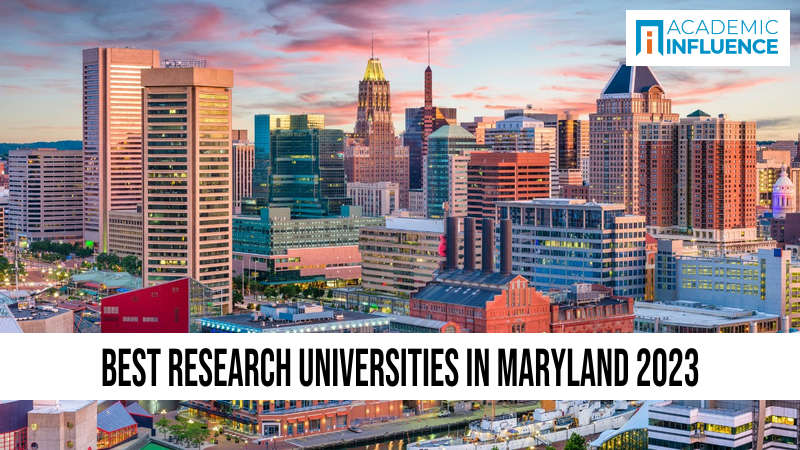 Best Research Universities in Maryland 2023