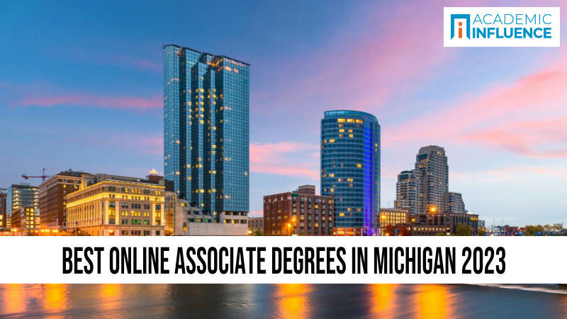 Best Online Associate Degrees in Michigan 2023