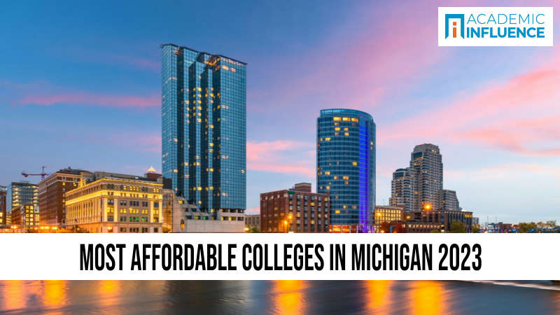 Most Affordable Colleges in Michigan 2023