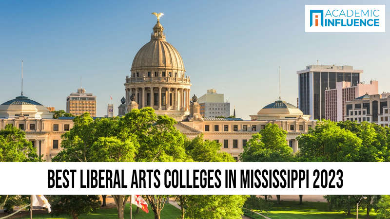 Best Liberal Arts Colleges in Mississippi 2023