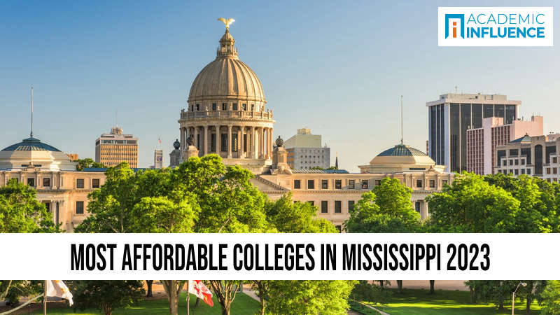 Most Affordable Colleges in Mississippi 2023