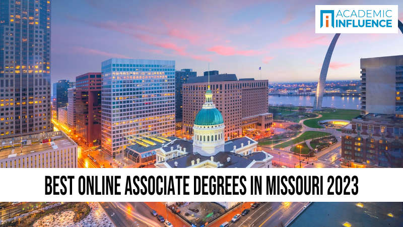 Best Online Associate Degrees in Missouri 2023