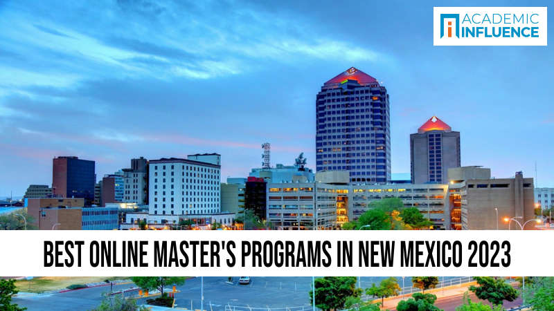 Best Online Master’s Programs in New Mexico 2023