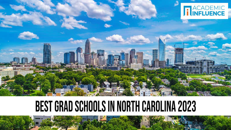 Best Grad Schools in North Carolina 2023