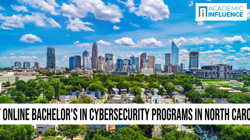 Best Online Bachelor’s in Cybersecurity Programs in North Carolina
