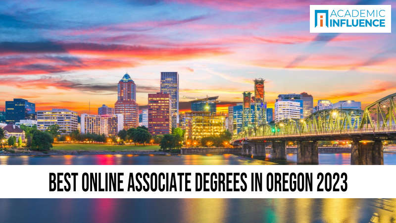 Best Online Associate Degrees in Oregon 2023