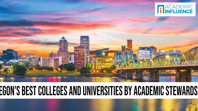 Oregon’s Best Colleges and Universities by Academic Stewardship