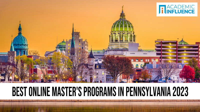 Best Online Master’s Programs in Pennsylvania 2023