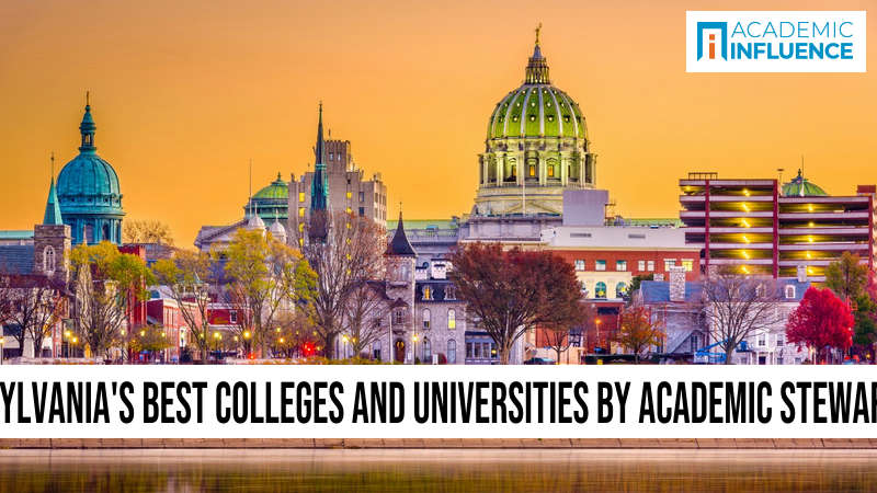 Pennsylvania’s Best Colleges and Universities by Academic Stewardship