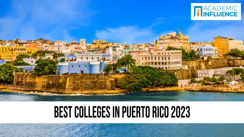 Best Colleges in Puerto Rico 2023