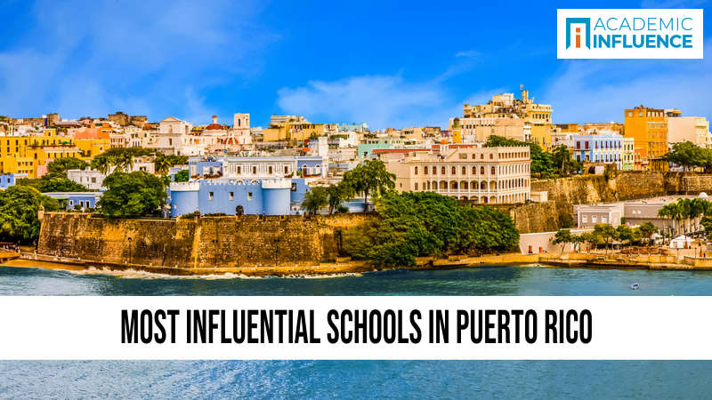 Most Influential Schools in Puerto Rico