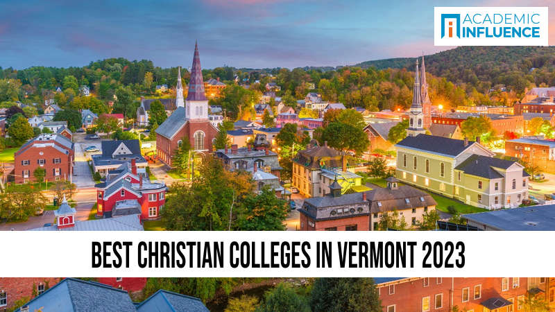 Best Christian Colleges in Vermont 2023