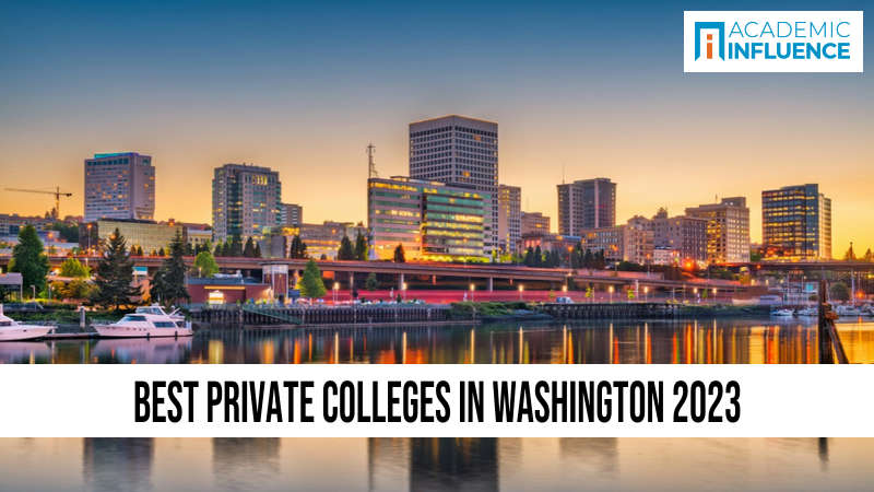 Best Private Colleges in Washington 2023