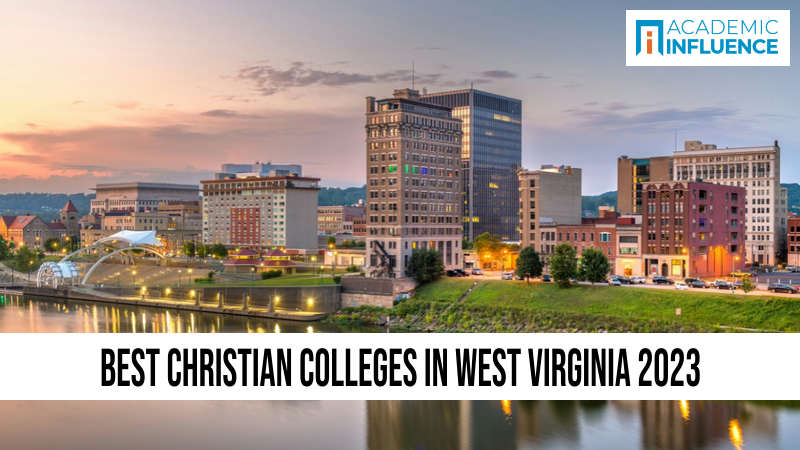 Best Christian Colleges in West Virginia 2023