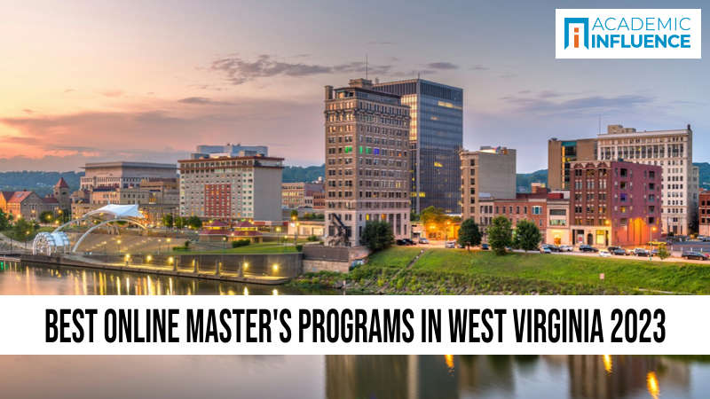 Best Online Master’s Programs in West Virginia 2023