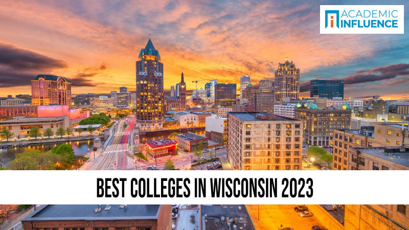 Best Colleges in Wisconsin 2023