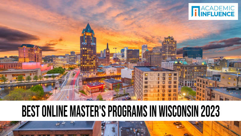 Best Online Master’s Programs in Wisconsin 2023