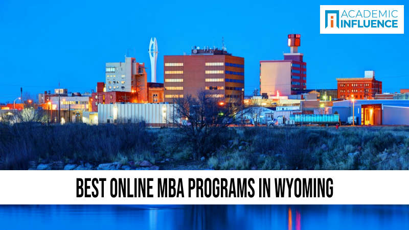 Best Online MBA Programs in Wyoming